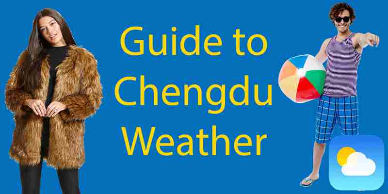 Seasons in Chengdu: Weather and Climate